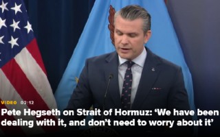 厦门美国防部长谈霍尔木兹海峡：“不必担心”